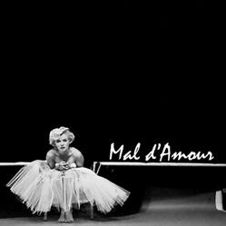 Mal d Amour Bvba