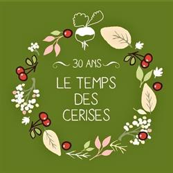 Temps Cerises (Le) SC - Le Temps Des Cerises