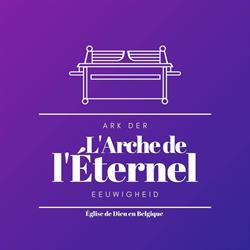 L'Arche de l'Éternel – Église de Dieu en Belgique
