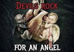 Devils Rock For An Angel