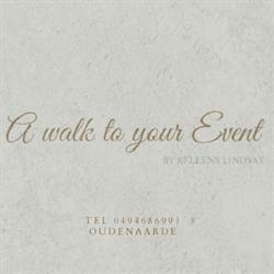 A Walk To Your Event