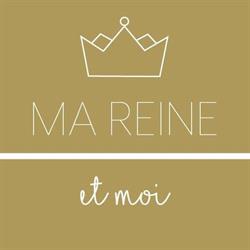 Ma Reine et moi