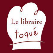 Le Libraire Toqué