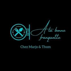 À la bonne franquette - Chez Marjo & Thom