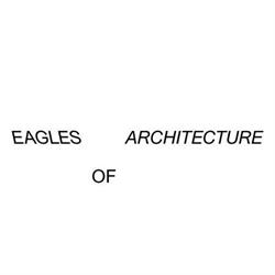 Eagles of Architecture