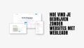 Hoe bedrijven vinden zonder websites met Webleadr