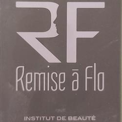 Remise À Flo Institut De Beauté
