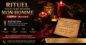 Rituel de retour de affection de mon homme Bruxelles